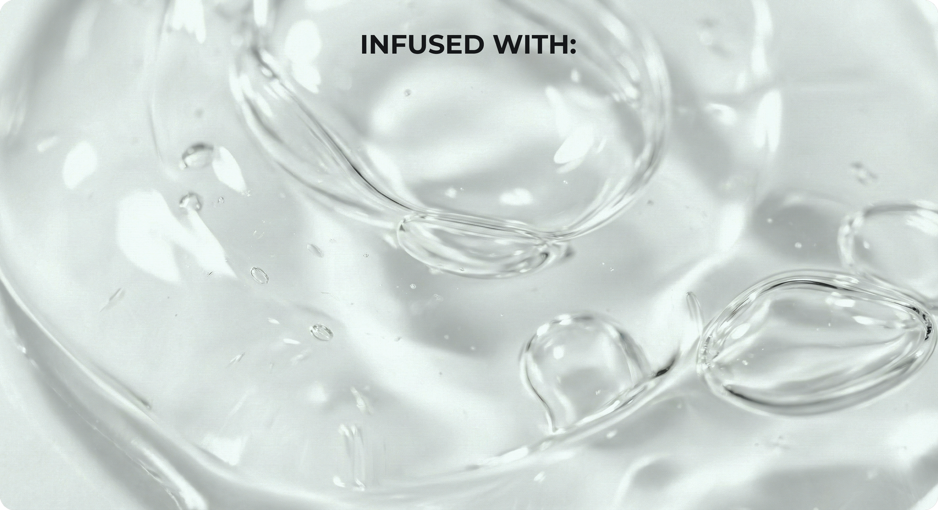 <strong>Hyaluronic Acid</strong> to hydrate and plump